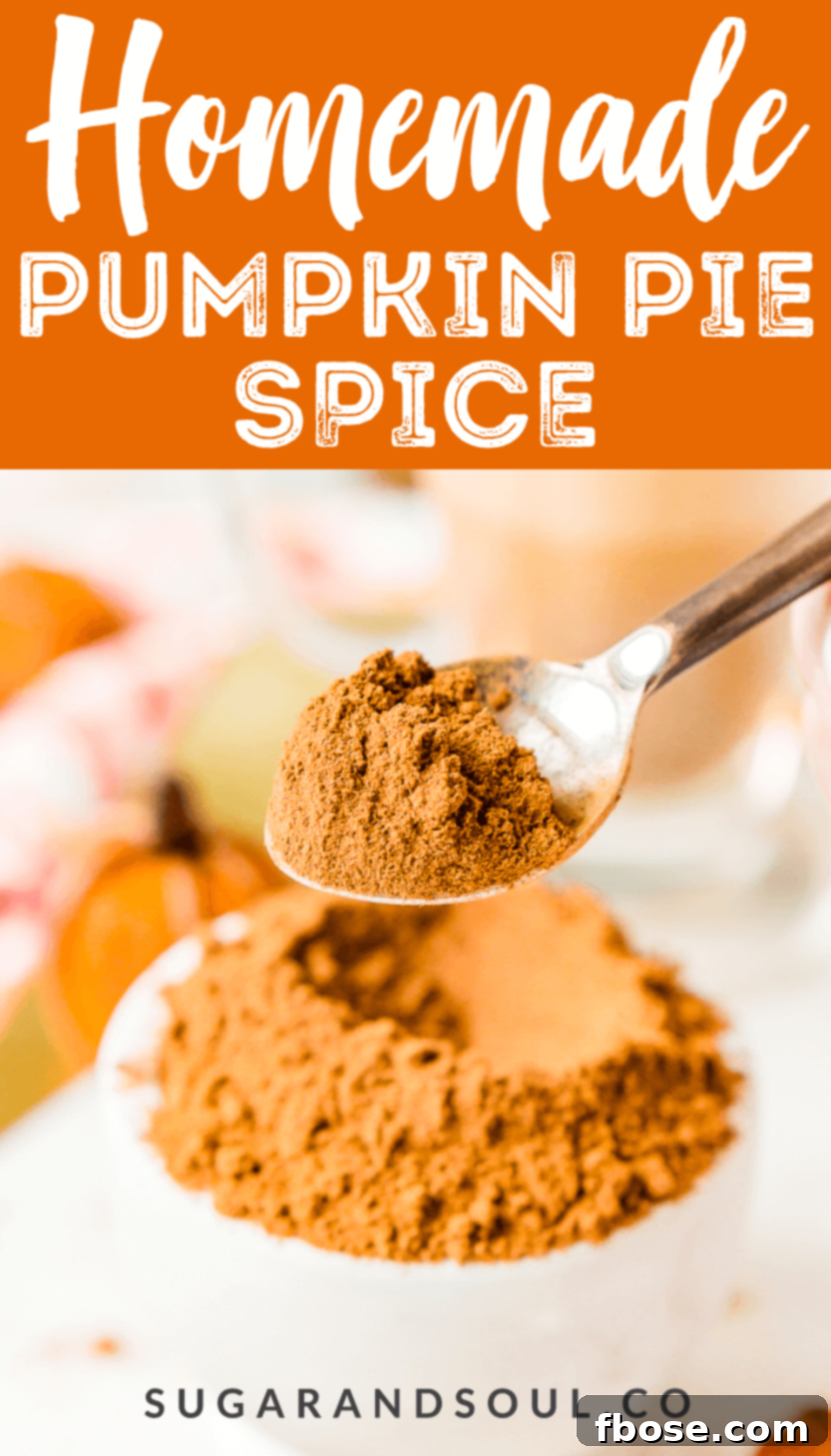 A beautiful Pinterest-optimized image for saving the homemade pumpkin pie spice recipe to your boards for future reference and fall baking plans.