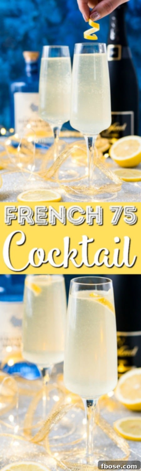 Tall graphic image of the French 75 cocktail, ideal for Pinterest, featuring bright citrus, gin, and champagne.